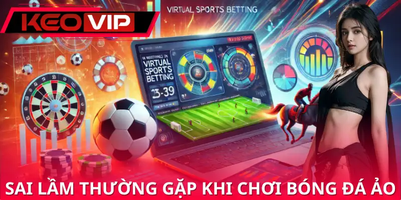 Muốn thắng bóng đá ảo, hãy chơi bằng lý trí và chiến lược rõ ràng