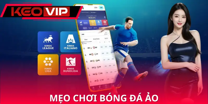 Mẹo Chơi Bóng Đá Ảo